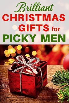 a christmas gift for picky men with the title brilliant christmas gifts for picky men