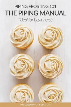 four cupcakes with frosting on top and the title piping manual below