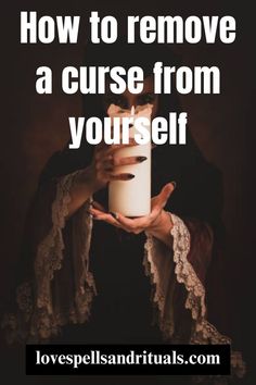 How to remove a Curse from yourself Remove Bad Energy, Remove A Curse, Powerful Spells