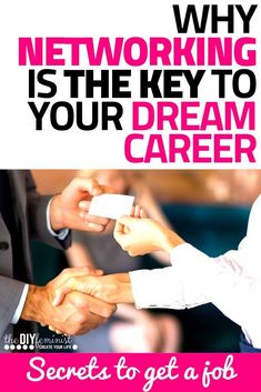 a man and woman holding hands with the words, why networking is the key to your dream career secrets to get a job