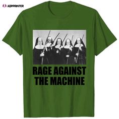 Rage Against The Machine Nuns with Guns T-Shirt Germany Poland, Style T Shirts, Rage Against The Machine, The Machine, Kid Tees, Print Shirt, Twill Tape, Coloring For Kids, Workout Tee