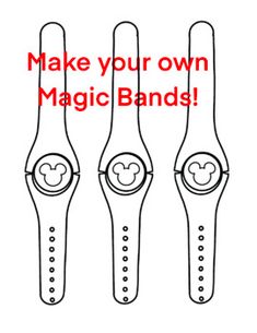 three wrist watches with the words make your own magic bands in red lettering on them