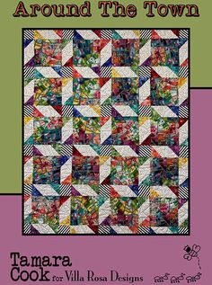 the cover of quilts around the town by tamara cook and julia rose designs