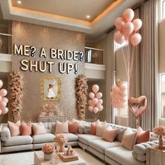 a living room filled with lots of furniture and balloons in the air above it that says, me? a bride shut up