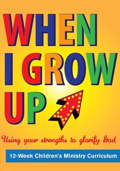 When I Grow Up 12-Week Children's Ministry Curriculum Childrens Ministry Deals, Childrens Ministry Curriculum, Discovery Island, Giving Thanks To God, Youth Pastor, Vbs Ideas, Kids Ministry, Ministry Ideas, Serve God