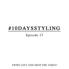 the title for 10 daystyleng episode 17, which is written in black and white