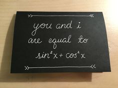 a piece of paper with writing on it that says you and i are equal to sin x cost