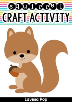 the squirrel craftivity book is shown with an image of a squirrel holding an acorn