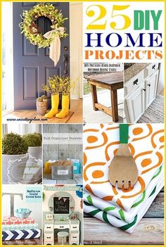 the cover of 25 diy home projects, with pictures of items and decorations on it