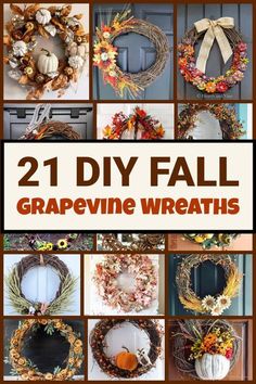 twelve diy fall grapevine wreaths with the words, 21 diy fall grapevine wreaths