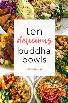 ten delicious buddha bowls with text overlay