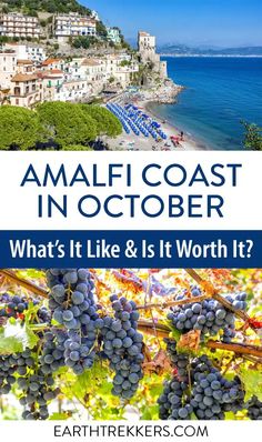 the amalfi coast in october what's it like and is it worth?