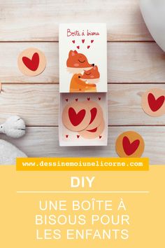 a box with some hearts on it and the words diy une boite a bisous pour les enfants