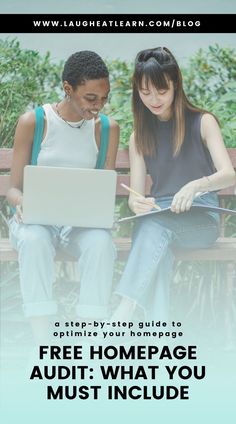 two young women sitting on a bench looking at a laptop screen with the text free homepage auti what you must include