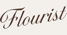 the word florist written in brown ink