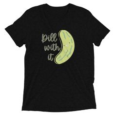 Veggie puns are what we live for, and this cute and trendy graphic tee it a perfect way to show it. Wear just about anywhere just for the fun of it.  The tri-blend fabric creates a vintage, fitted look. And extreme durability makes this t-shirt withstand repeated washings and still remain super comfortable. * 50% polyester, 25% combed ring-spun cotton, 25% rayon * Fabric weight: 3.4 oz/yd² (115.3 g/m²) * Pre-shrunk for extra durability * 40 singles * Regular fit * Side-seamed construction * Blan Funny Text Tri-blend T-shirt, Short Sleeve Ring-spun Cotton Shirt With Funny Text, Cute Short Sleeve T-shirt With Funny Text, Casual Shirt With Funny Text In Ring-spun Cotton, Casual Slogan Shirt In Ring-spun Cotton, Casual Ring-spun Cotton Shirt With Funny Text, Casual Ring-spun Cotton Shirt With Slogan, Fun Short Sleeve T-shirt With Funny Text, Fun Slogan T-shirt With Short Sleeves