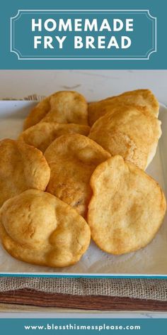 homemade fry bread on a baking sheet with text overlay that says homemade fry bread