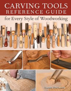 carving tools reference guide for every style of woodworking