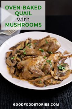 plate of braised quail with mushrooms Crockpot Quail Recipes, Roast Quail Recipes, Cooking Quail, Viking Food, Raising Quail