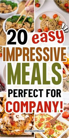 20 easy and delicious meals that are perfect for company