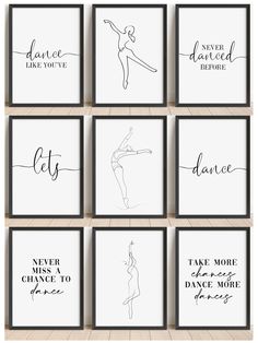 six ballet posters with the words dance, never give to dance