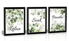 three framed art pieces with the words relax, break and breathe on them in black frames