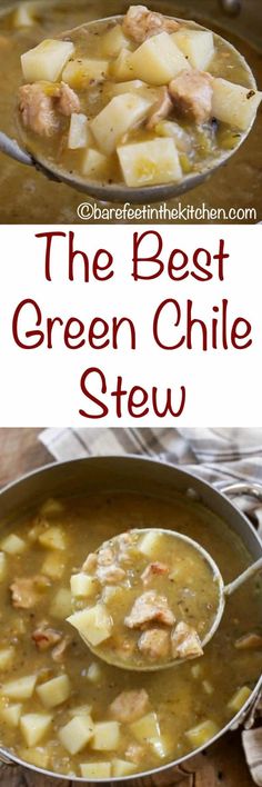 the best green chile stew is in a pot with a ladle full of soup