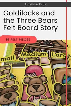 the book cover for goldilocks and the three bears felt board story is shown