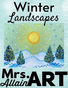 the front cover of winter landscapes by mrs allain art, with trees and snow in the background