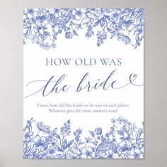 a blue and white wedding card with the words how old was the bride?