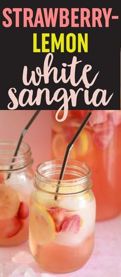 strawberry lemon white sangria in mason jars with strawberries and lemons on the side