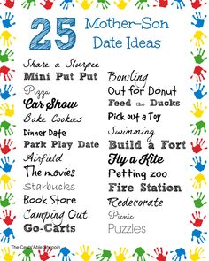 the 25 mother - son date ideas for each child's hand printables