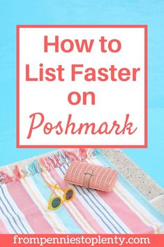 a pink and white striped towel with the words how to list faster on poshmark