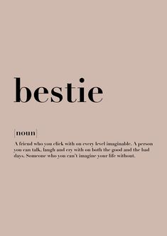 the words bestie are in black and white