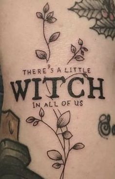 there's a little witch in all of us tattoo