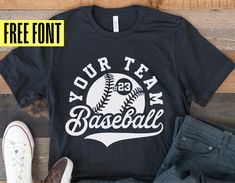 a t - shirt that says your team baseball on it