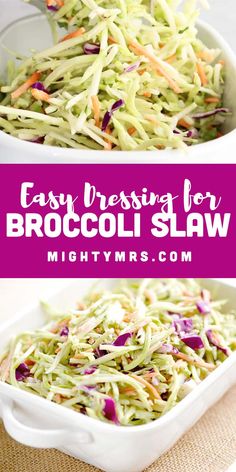 this easy dressing for broccoli slaw is the perfect side dish