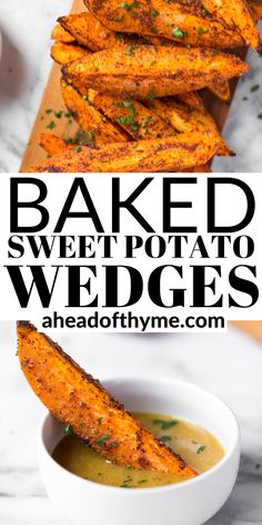 baked sweet potato wedges in a white bowl and on a cutting board with the words baked sweet potato wedges