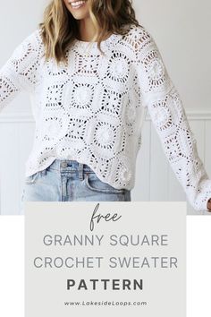 a woman wearing granny square crochet sweater with text overlay that reads, free granny square crochet sweater pattern