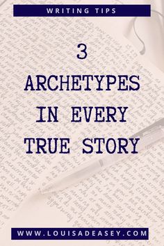 an open book with the title 3 archetys in every true story