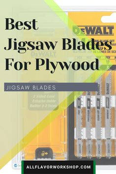 the best jigsaw blades for plywood is shown in this advertizer