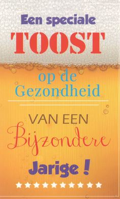 an advertisement for a beer with the words, booze toost op de geronheid van een bijzondere jarre