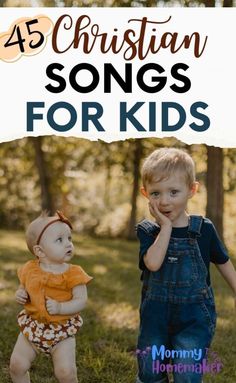 two young children standing in the grass with text overlay that reads 45 christian songs for kids