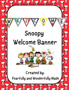 the welcome banner for snoopy welcome banner is shown in red, white and black