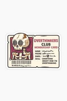 a sticker that says overthikers club with a skeleton holding a human skull