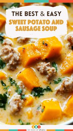 the best and easy sweet potato and sausage soup in a white bowl with text overlay