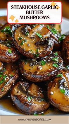 steakhouse garlic and mushroom mushrooms are served on a white plate with green garnish