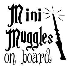 a black and white logo with the words mini muggles on board written below it