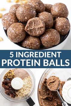 5 ingredient protein balls in a food processor with the words, 5 ingredient protein balls