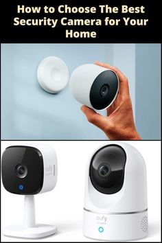 the best security camera for your home is shown in this article, which shows how to use